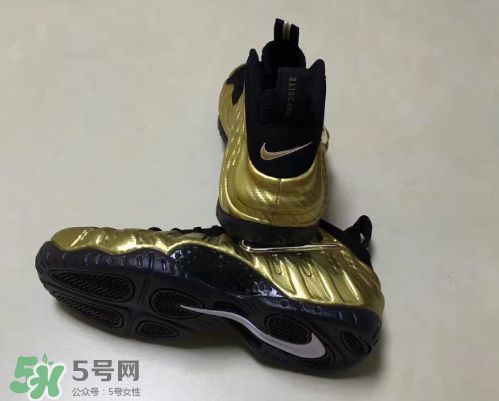 nike air foamposite pro metallic gold耐克金泡什么時候發(fā)售？